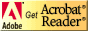 Get Adobe® Acrobat® Reader™.